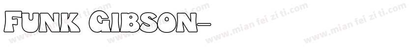 Funk Gibson字体转换